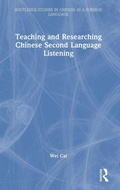 Cover: Teaching and Researching Chinese Second Language Listening - Routledge