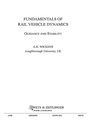 Cover: Fundamentals of Rail Vehicle Dynamics - CRC Press