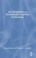 Cover: An Introduction to Evolutionary Cognitive Archaeology - Routledge