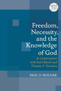 Enlarge image Cover: Freedom, Necessity, and the Knowledge of God - T.& T.Clark Ltd