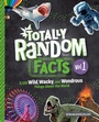 Cover: Totally Random Facts Volume 1 - Random House Inc