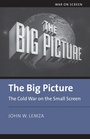 Cover: The Big Picture - University Press of Kansas