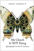 Cover: My Church Is Not Dying - Morehouse Publishing
