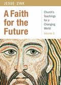 Cover: A Faith for the Future - Morehouse Publishing