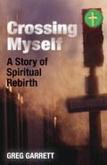 Cover: Crossing Myself - Morehouse Publishing