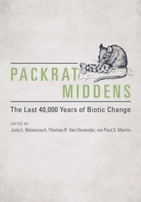 Abbildung von: Packrat Middens - University of Arizona Press