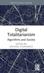 Cover: Digital Totalitarianism - Routledge