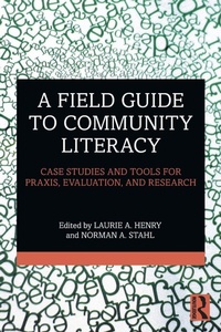 Enlarge image Cover: A Field Guide to Community Literacy - Routledge