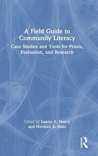 Enlarge image Cover: A Field Guide to Community Literacy - Routledge