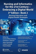 Cover: Nursing and Informatics for the 21st Century - Embracing a Digital World, 3rd Edition - Book 2 - Productivity Press
