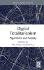 Cover: Digital Totalitarianism - Routledge