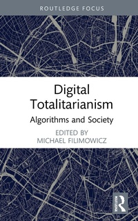 Abbildung von: Digital Totalitarianism - Routledge