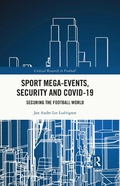 Cover: Sport Mega-Events, Security and COVID-19 - Routledge
