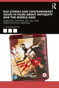 Bild: Old Stories and Contemporary Issues in Films about Antiquity and the Middle Ages - Routledge