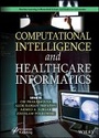 Cover: Computational Intelligence and Healthcare Informatics - Wiley