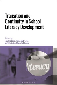 Enlarge image Cover: Transition and Continuity in School Literacy Development - Bloomsbury Academic