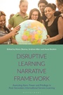 Cover: Disruptive Learning Narrative Framework - Bloomsbury Academic