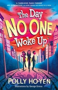 Cover: The Day No One Woke Up - Simon & Schuster Children's