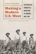 Cover: Making a Modern U.S. West - University of Nebraska Press