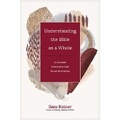 Cover: Understanding the Bible as a Whole - Tyndale House Publishers