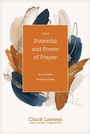 Cover: Potential and Power of Prayer, The - Tyndale House Publishers
