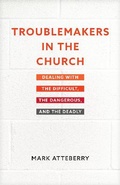 Cover: Troublemakers in the Church - Tyndale House Publishers