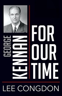 Enlarge image Cover: George Kennan for Our Time - Northern Illinois University Press