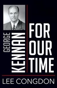 Enlarge image Cover: George Kennan for Our Time - Northern Illinois University Press
