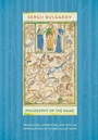 Cover: Philosophy of the Name - Northern Illinois University Press