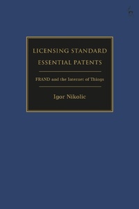 Abbildung von: Licensing Standard Essential Patents - Hart Publishing