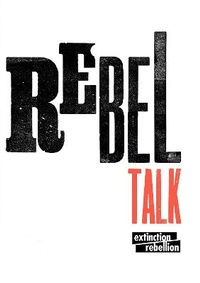 Enlarge image Cover: Rebel Talk - XR Oxford