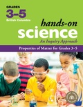 Cover: Properties of Matter for Grades 3-5 - Portage & Main Press