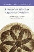 Cover: Papers of the Fifty-First Algonquian Conference - Michigan State University Press