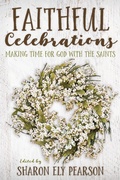 Cover: Faithful Celebrations - Naval Institute Press
