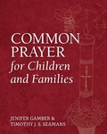 Cover: Common Prayer for Children and Families - Naval Institute Press