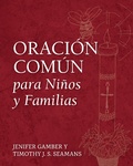 Cover: Oraci&oacute;n Com&uacute;n para Ni&ntilde;os y Familias - Naval Institute Press