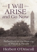 Cover: I Will Arise and Go Now - Morehouse Publishing