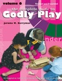 Cover: The Complete Guide to Godly Play - Naval Institute Press