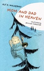 Cover: Mom and Dad in Heaven - Morehouse Publishing