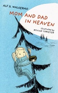 Cover: Mom and Dad in Heaven - Morehouse Publishing