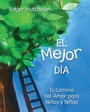 Cover: El Mejor Día - Naval Institute Press