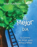 Cover: El Mejor D&iacute;a - Naval Institute Press