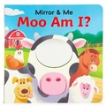 Cover: Mirror & Me Moo Am I? - Cottage Door Press