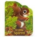 Cover: A Little Squirrel - Cottage Door Press