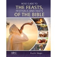 Enlarge image Cover: Rose Guide to the Feasts, Festivals and Fasts of the Bible - Rose Publishing (CA)