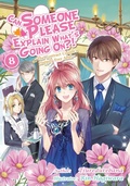Cover: Can Someone Please Explain What's Going On?! Volume 8 - J-Novel Heart