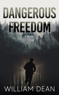 Abbildung von: Dangerous Freedom - Lonely Whale Press