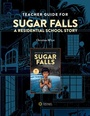 Cover: Teacher Guide for Sugar Falls - Portage & Main Press