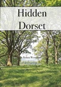 Cover: Hidden Dorset - Inspiring Places Publishing