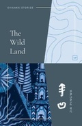 Cover: The Wild Land - Valley Press